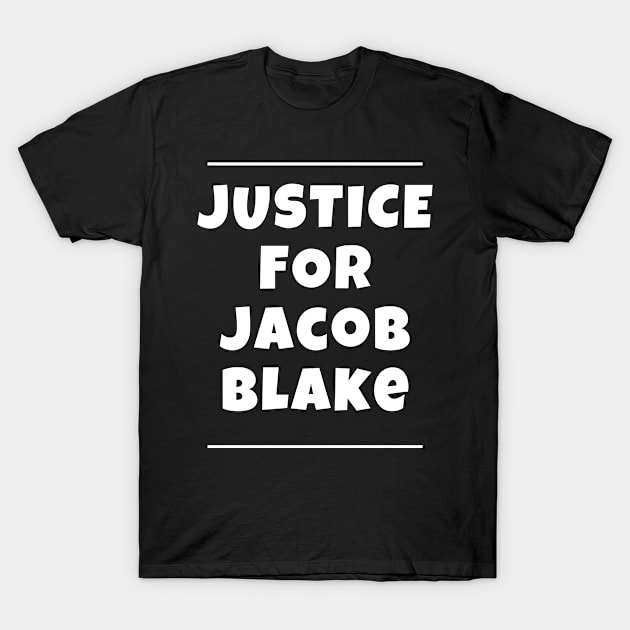 Justice For Jacob Blake T-Shirt by Giftadism